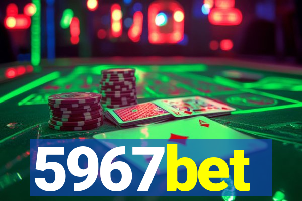 5967bet