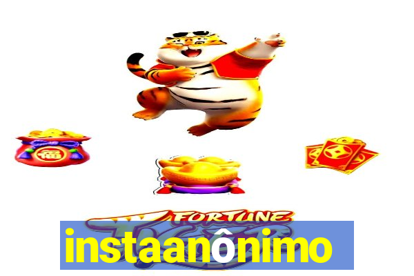 instaanônimo