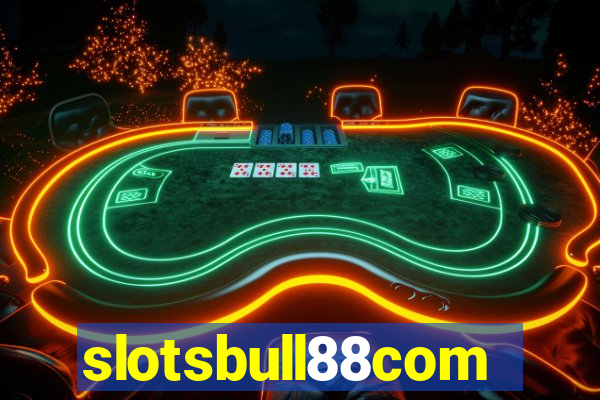 slotsbull88com