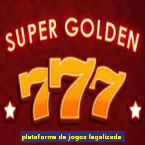 plataforma de jogos legalizada