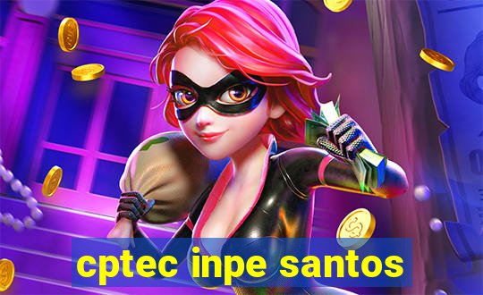 cptec inpe santos