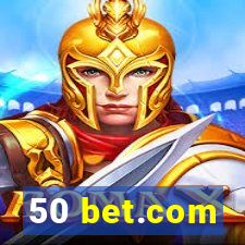 50 bet.com