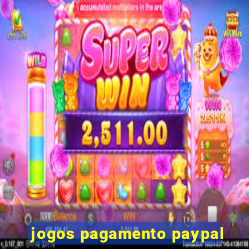 jogos pagamento paypal