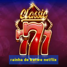 rainha de katwe netflix