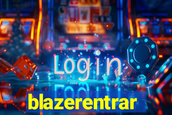 blazerentrar