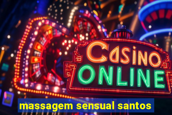 massagem sensual santos