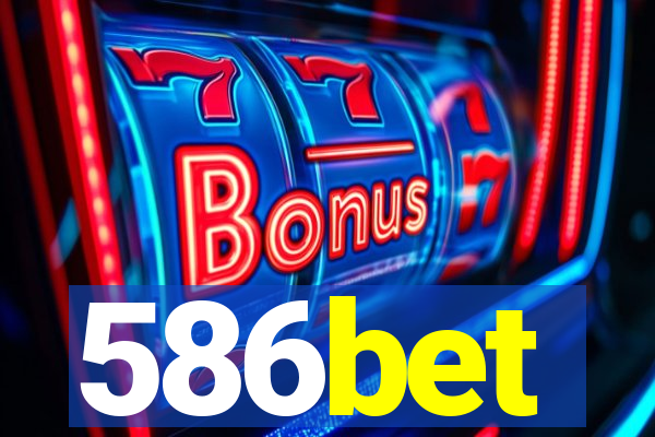 586bet