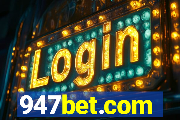 947bet.com