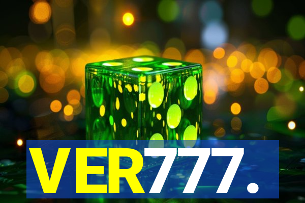 VER777.