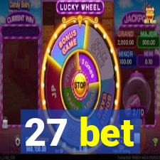 27 bet