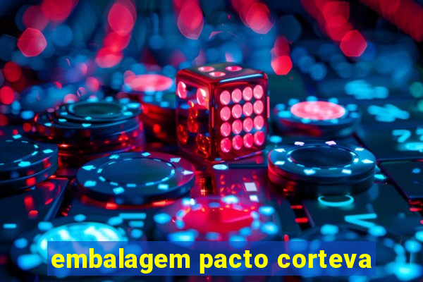 embalagem pacto corteva