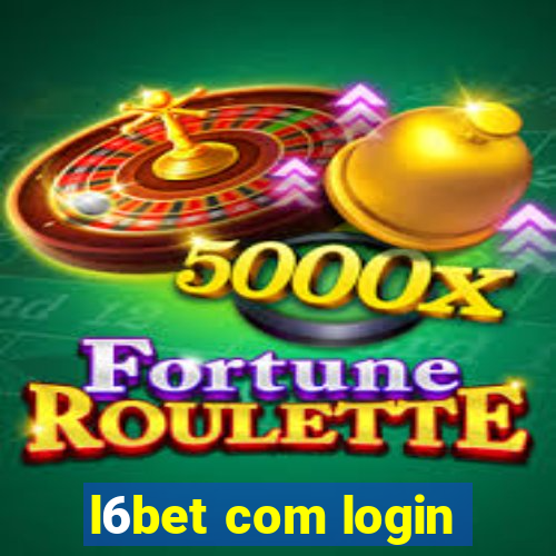 l6bet com login