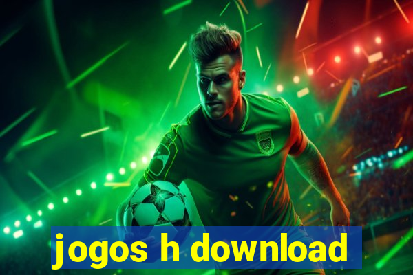 jogos h download