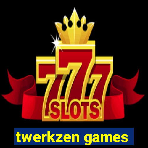 twerkzen games