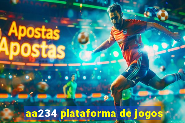 aa234 plataforma de jogos