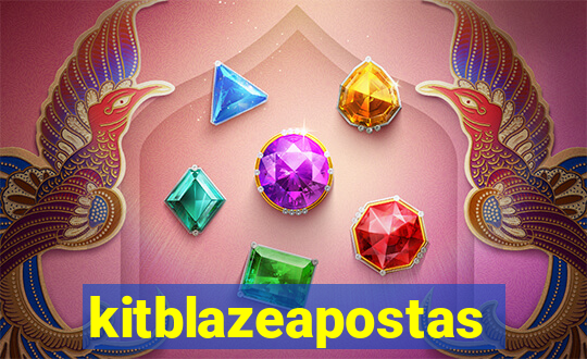 kitblazeapostas