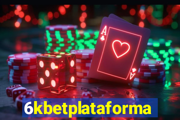 6kbetplataforma