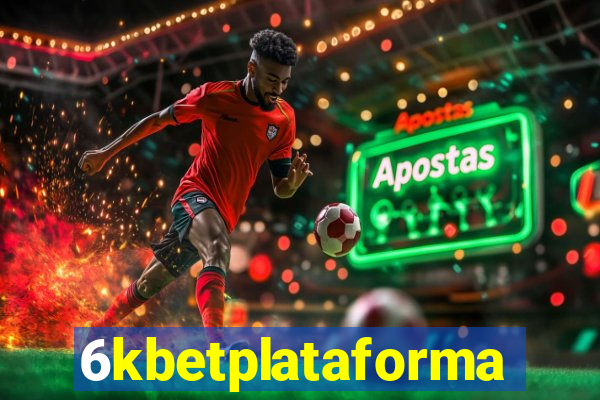 6kbetplataforma