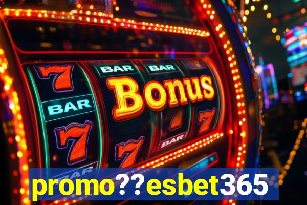 promo??esbet365