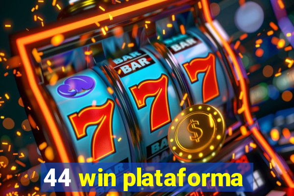 44 win plataforma