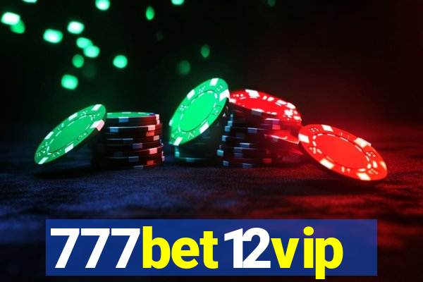 777bet12vip