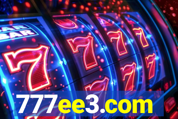 777ee3.com