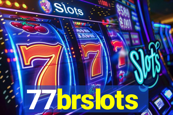 77brslots