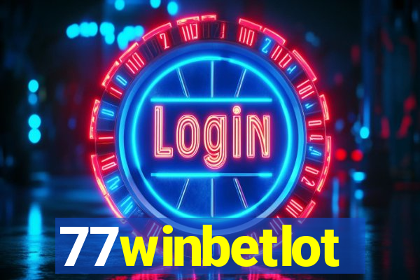 77winbetlot