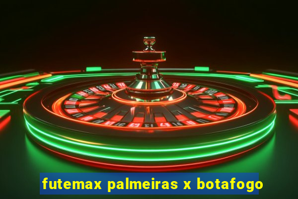 futemax palmeiras x botafogo