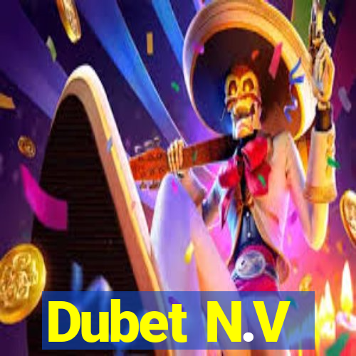 Dubet N.V