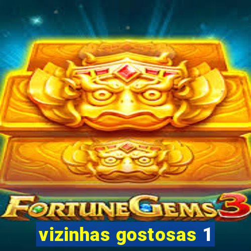 vizinhas gostosas 1