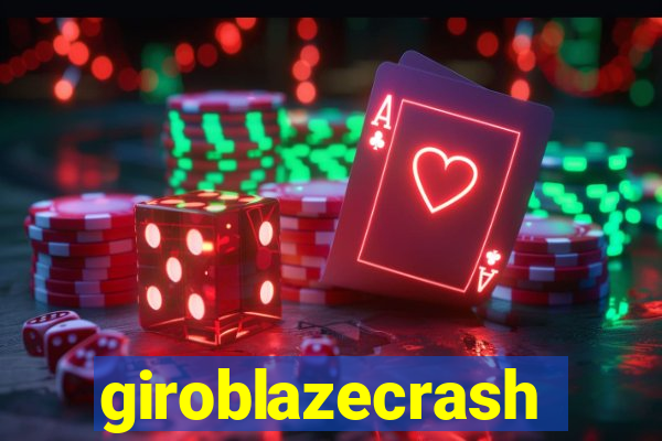 giroblazecrash