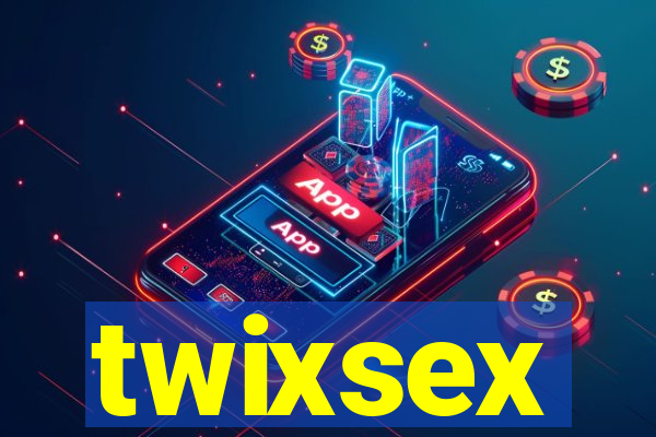 twixsex