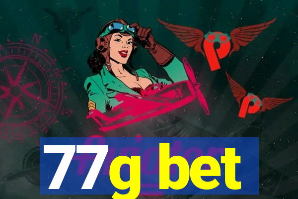 77g bet