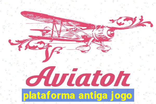 plataforma antiga jogo