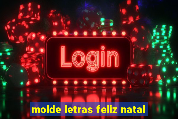 molde letras feliz natal