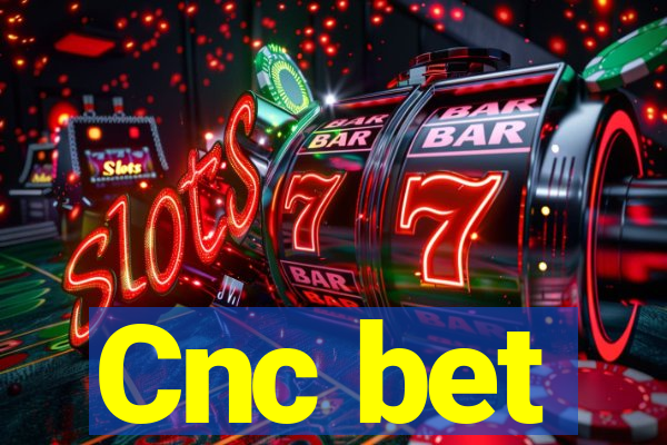 Cnc bet