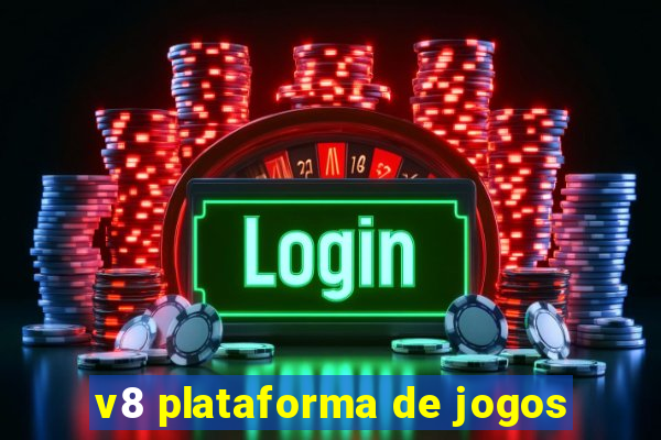 v8 plataforma de jogos