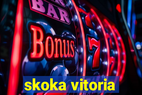 skoka vitoria