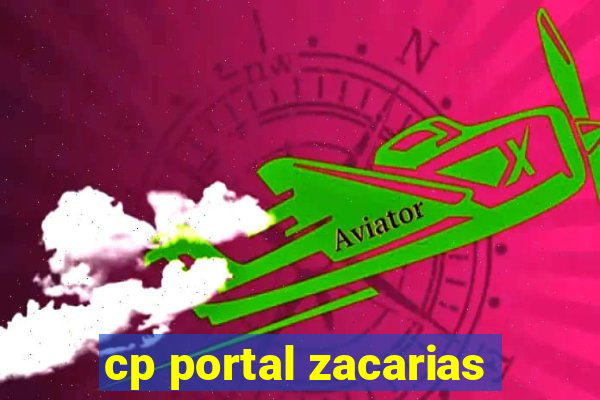 cp portal zacarias