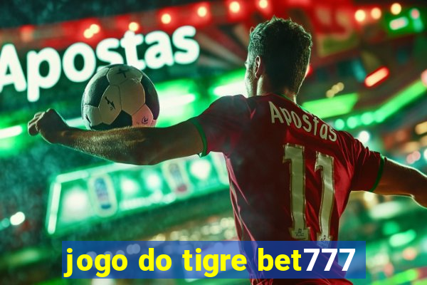 jogo do tigre bet777