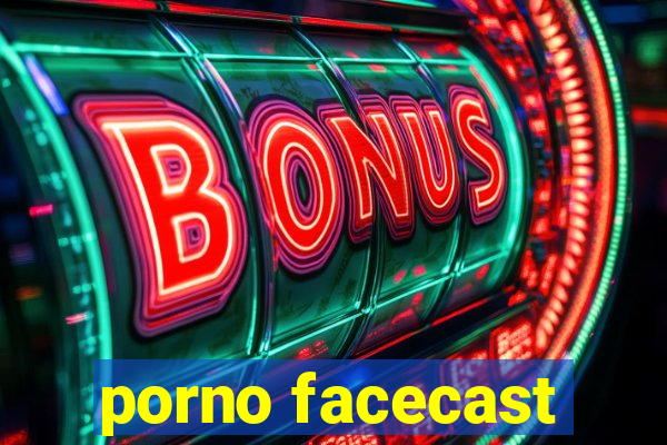 porno facecast