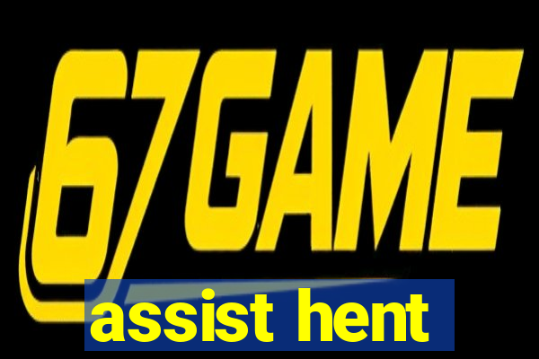 assist hent