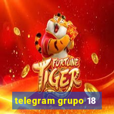 telegram grupo 18