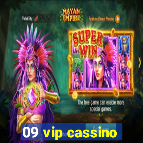 09 vip cassino