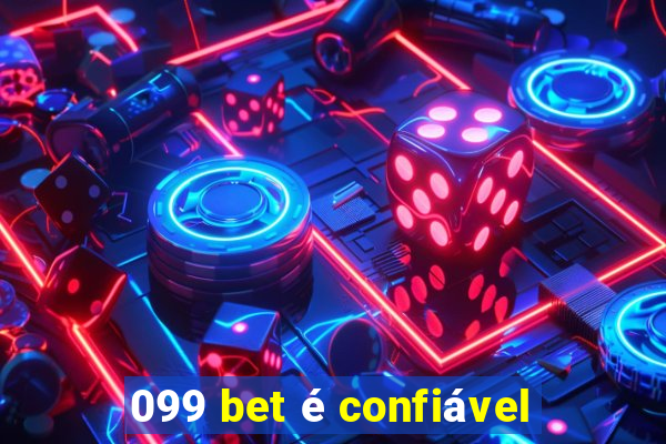 099 bet é confiável