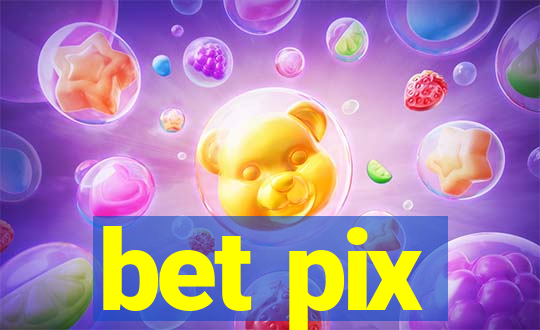 bet pix