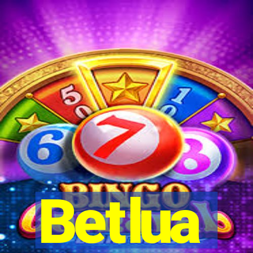 Betlua