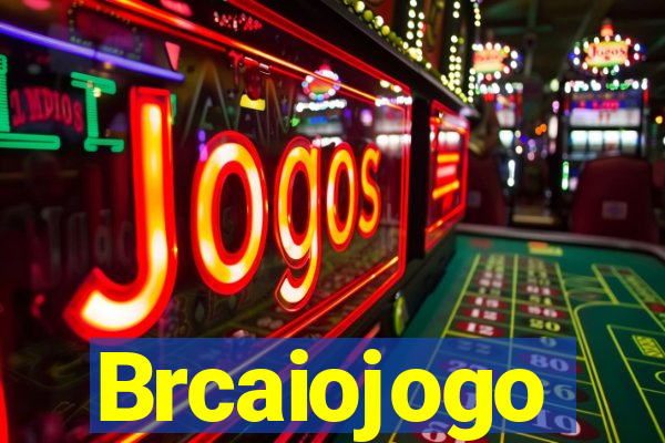 Brcaiojogo