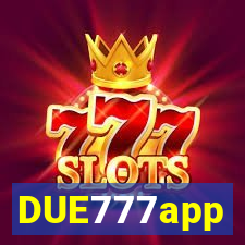 DUE777app